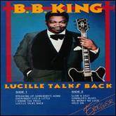 BB King : Lucille Talks Back